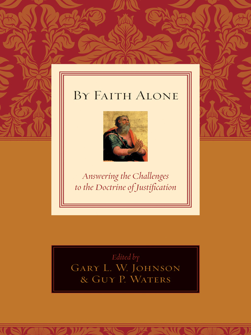 Title details for By Faith Alone by Gary L. W. Johnson - Wait list
